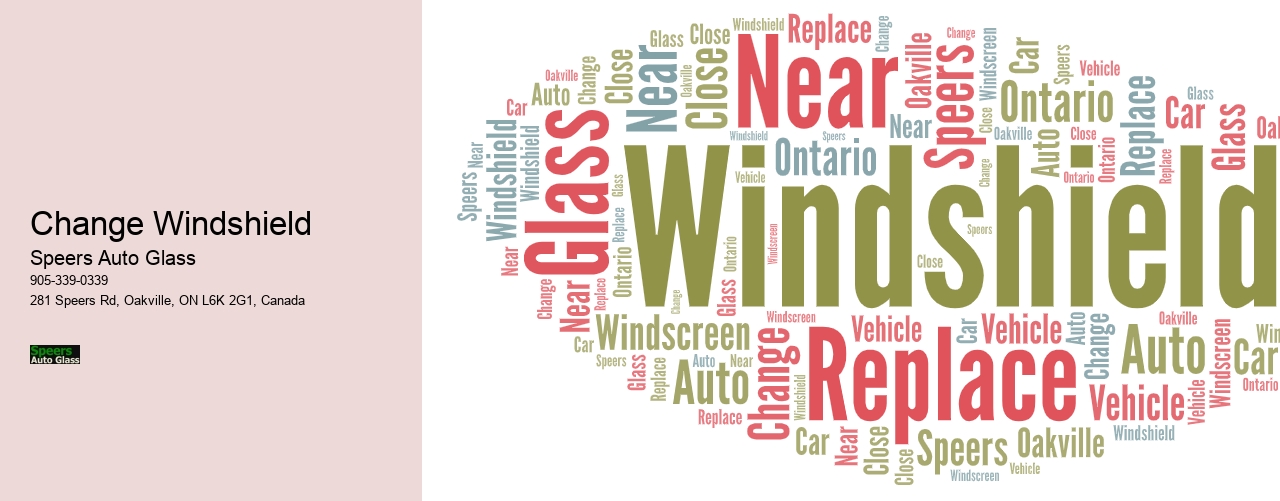 Change Windshield